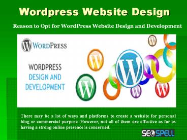 Reason to Opt for WordPress Website Design and Development