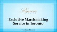 Exclusive Matchmaking Service in Toronto