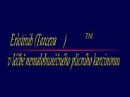 Erlotinib (Tarceva   )