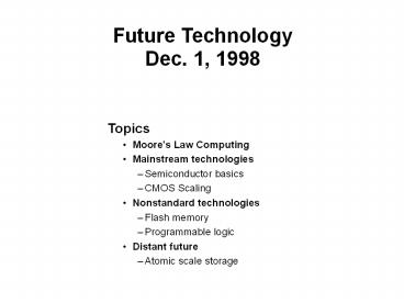 Future Technology Dec. 1, 1998
