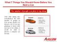What 7 Things You Should Know Before You Rent a Car PowerPoint PPT Presentation