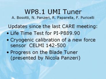 WP8.1 UMI Tuner A. Bosotti, N. Panzeri, R. Paparella, F. Puricelli