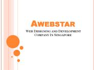 Awebstar-web design and development company in Singapore