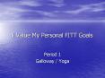 I Value My Personal FITT Goals PowerPoint PPT Presentation