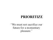 PRIORITIZE