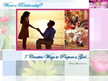 7 Creative Ways to Propose a Girl