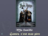 Ma famille Gomez, c