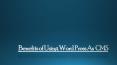 Benefits of Using Word Press as CMS PowerPoint PPT Presentation