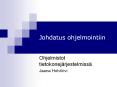 Johdatus ohjelmointiin PowerPoint PPT Presentation