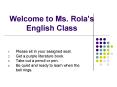 Welcome to Ms. Rola PowerPoint PPT Presentation