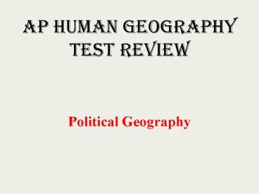 AP Human Geography Test Review
