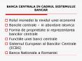 BANCA CENTRALA IN CADRUL SISTEMULUI BANCAR PowerPoint PPT Presentation