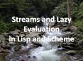 Streams and Lazy Evaluation in Lisp and Scheme PowerPoint PPT Presentation