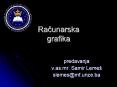 Racunarska grafika PowerPoint PPT Presentation
