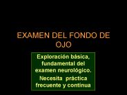 EXAMEN DEL FONDO DE OJO