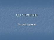 GLI STRMENTI