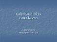 Calendario 2014 Luna Nueva PowerPoint PPT Presentation