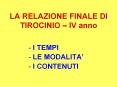 LA RELAZIONE FINALE DI TIROCINIO  PowerPoint PPT Presentation