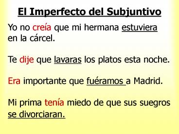 El Imperfecto del Subjuntivo