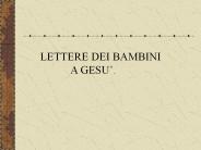 Lettere dei bambini a Ges