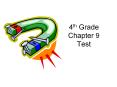 4th Grade Chapter 9 Test PowerPoint PPT Presentation