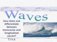 How does one differentiate between transverse and longitudinal waves? PowerPoint PPT Presentation