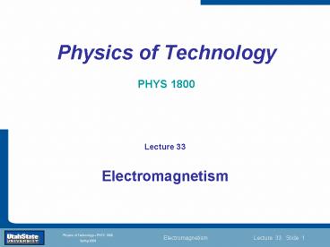 Physics of Technology PHYS 1800
