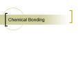 Chemical Bonding PowerPoint PPT Presentation