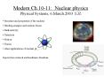 Modern Ch.10-11: Nuclear physics Physical Systems, 6.March.2003 EJZ PowerPoint PPT Presentation