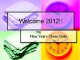 Welcome 2012!! PowerPoint PPT Presentation