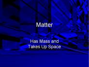 Matter