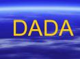 DADA PowerPoint PPT Presentation