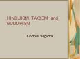 HINDUISM, TAOISM, and BUDDHISM PowerPoint PPT Presentation