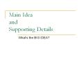 Main Idea and Supporting Details PowerPoint PPT Presentation