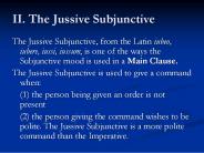 II. The Jussive Subjunctive