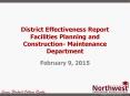 District Effectiveness Report Facilities Planning and Construction- Maintenance Department PowerPoint PPT Presentation