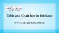 Table and Chair hire in Brisbane - Abbey Rents Party & Event Hire PowerPoint PPT Presentation