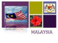 MALAYSIA PowerPoint PPT Presentation
