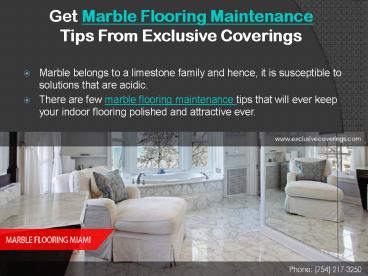 Get Marble Flooring Maintenance Tips From Exclusive Coverings