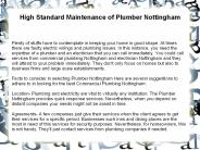 High Standard Maintenance of Plumber Nottingham