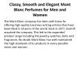 Classy, smooth and elegant Mont Blanc perfumes for men and women