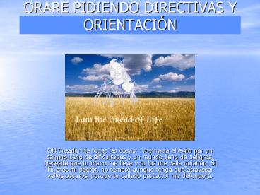 ORARE PIDIENDO DIRECTIVAS Y ORIENTACI