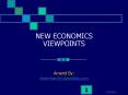 NEW ECONOMICS VIEWPOINTS PowerPoint PPT Presentation