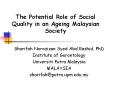 The Potential Role of Social Quality in an Ageing Malaysian Society PowerPoint PPT Presentation
