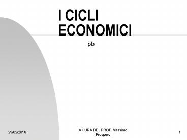 I CICLI ECONOMICI