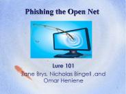 Phishing the Open Net