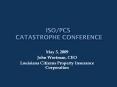 ISO/PCS  catastrophe Conference PowerPoint PPT Presentation