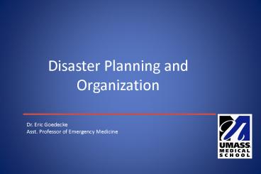 Disaster Planning and Organization
