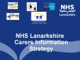 NHS Lanarkshire Carers Information Strategy PowerPoint PPT Presentation