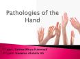 Pathologies of the Hand PowerPoint PPT Presentation